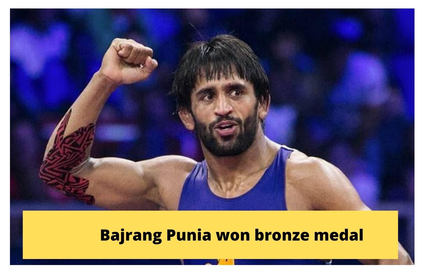 Bajrang Punia Won Bronze Medal » Hindi Cricket News