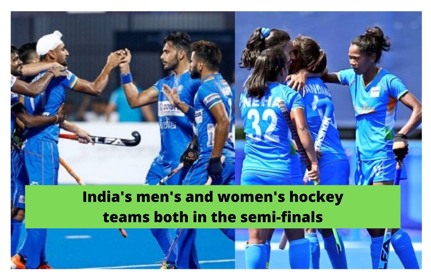 India's men's and women's hockey teams both in the semi-finals